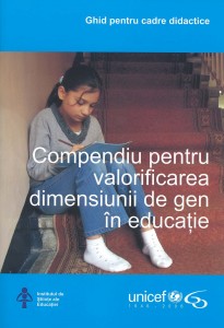 Compendiu pentru valorificarea dimensiunii de gen în educaţie