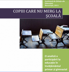Copiii care nu merg la şcoală. O analiză a participării la educaţie în învăţământul primar şi gimnazial