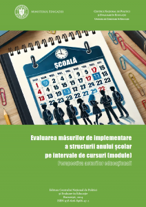 Evaluarea măsurilor de implementare a structurii anului școlar pe intervale de cursuri (module)